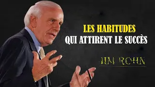 LES HABITUDES QUI ATTIRENT LE SUCCES Devenez la personne qui attire le SUCCÈS - Jim Rohn Motivation