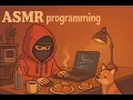 ASMR PROGRAMMING UNITY 3D Movement Camera