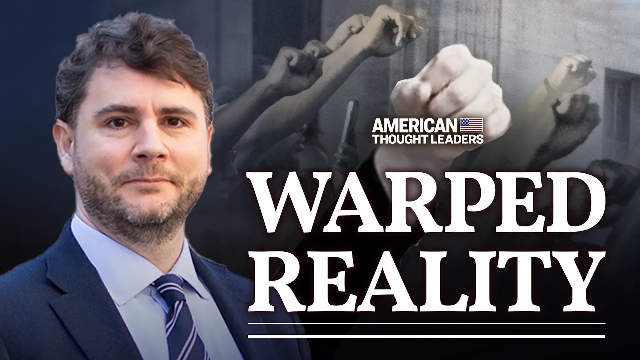 Inside the Radical Left—James Lindsay Breaks Down Critical Social Justice | American Thought Leaders
