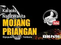 Download Lagu MOJANG PRIANGAN Karaoke Versi Yulidaria - Nada Wanita