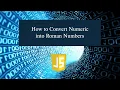 How to Convert Numeric into Roman Numbers in JavaScript