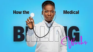 How the Medical Billing Process Works Step-by-Step Guide by RCM Matter