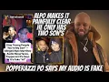 Alpo makes it painfully clear he only has two son s Popperazzi po claims my is fake