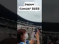 Lagu Welcome to Dream Concert 2022