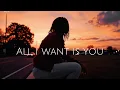 Download Lagu All I Want Is You | Heartfelt Love Song (Official Lyric Video)