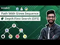 17 Path With Given Sequence LeetCode DFS Pattern Binary Tree Tutorials Code Implementation