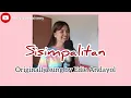 SISIMPALITAN (EDIE ANDAYOL) - ABBY SUEHAIVEEY ABIR COVER VERSION