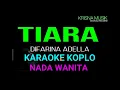 Download Lagu TIARA KARAOKE DANGDUT KOPLO NADA WANITA HD AUDIO