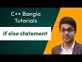 C Bangla Tutorial 19 if else statement