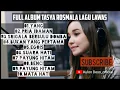 Download Lagu FULL ALBUM ADELLA TERBARU | TASYA ROSMALLA LAGU TERPOPULER
