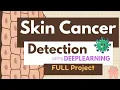 Skin Cancer Detection Using Deep Learning Full project