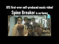 Download Lagu BTS - Spine Breaker MV from Gayo track 15 (Deung Gol Breaker) 2017 [ENG SUB] [Full HD]
