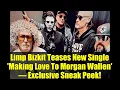 Download Lagu Limp Bizkit Teases New Single 'Making Love To Morgan Wallen' – Exclusive Sneak Peek!