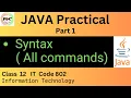 Java Programming Practical Syntax - All Commands Class 12 Information Technology IT Code 802 Exam