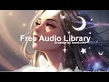 Dreamer by icon0.com - Free Audio Library No Copyright Music Not Attribution Required