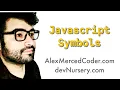 AM Coder - Javascript Symbols What and Why