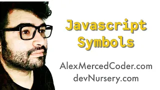AM Coder - Javascript Symbols What and Why