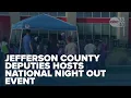 Jefferson County deputies hosts National Night Out event