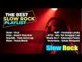 Lagu PLAYLIST WAJIB! 🎧 Top Hits Slow Rock Indonesia Terbaik - Lagu Pop Pilihan Paling Galau