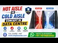 Hot Aisle vs Cold Aisle Concept in Data Centre - Complete HVAC Design Guide