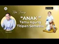 Download Lagu TITIK TERANG | ANAK TAMU AGUNG TITIPAN SEMESTA | SYAIFUL KARIM | SK PRODUCTION | BSI