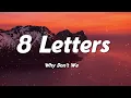 Why Don't We - 8 Letters (Lyrics)