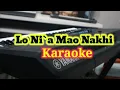 Download Lagu LO NI,A MAO NAKHI (KARAOKE)LAGU NIAS