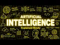Literally Everything About Artificial Intelligence Explained Slowly For Sleep
