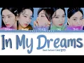 Red Velvet (레드벨벳) – In My Dreams Lyrics (Color Coded Han/Rom/Eng)