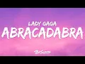 Lagu Lady Gaga - Abracadabra (Lyrics)