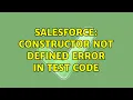 Salesforce Constructor not defined error in test code