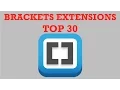 Brackets Extensions - TOP 30 Extensions