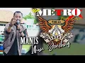 Lagu MANIS - ILHAM GEMILANG - NEW METRO Pasti...Aja ! - BREWOK Community - WONOSARI KENDAL