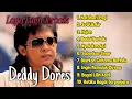 Download Lagu Deddy Dores Full Album Terbaik, Kualitas Jernih HD Audio Stereo 🎵