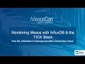 Monitoring Mesos with InfluxDB the TICK Stack