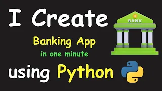 I CREATE BANKING APP IN 1 MIN USING PYTHON LEARN PYTHON BY BUILDING SIMPLE PROJECTS
