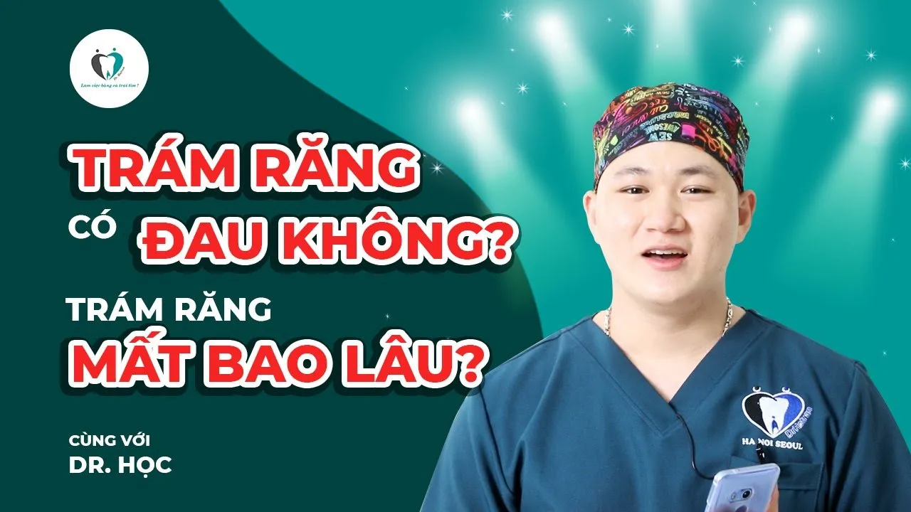 Outline Video Trám răng có đau hay không? Trám răng mất thời gian bao lâu?