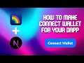 How to make Connect Wallet Button for your Dapp NextJS RainbowKit