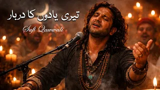 teri yaadon ka darbar a soulful sufi qawwali