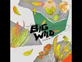 When I Get There - Big Wild