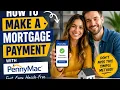 How to make a mortgage payment with PennyMac