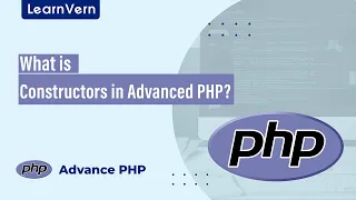 What is Constructors in Advanced PHP LearnVern