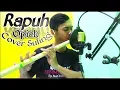 Rapuh - Opick | Cover Suling Bambu