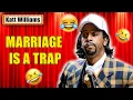 Katt Williams The Truth About Marriage Dating Stand Up Comedy