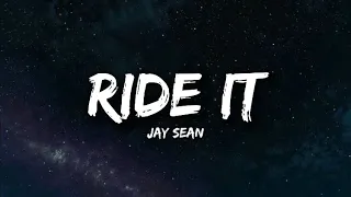 Jay Sean - Ride It (Lyrics)