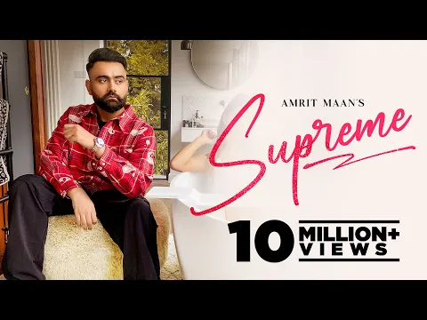 Download MP3 SUPREME (Official Video): AMRIT MAAN | Jawani Kehde Kamm Di Ae | XPENSIVE | Latest Punjabi Song 2024