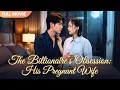 Lagu [ENG SUB] The Billionaire's Obsession: His Pregnant Wife #cdrama