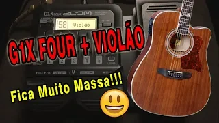 ZOOM G1 X FOUR Com VIOLÃO !!! Demonstrando Vários Efeitos (Bônus Timbre Ambiência) - Passo a Passo