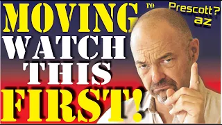 Don t Move to Prescott AZ Until You Watch This