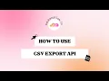 CSV Export API with Backendflow ft FlutterFlow